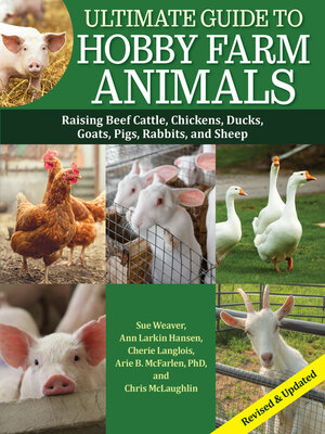 cover image of Ultimate Guide to Hobby Farm Animals